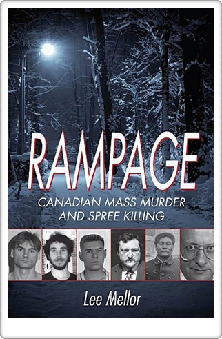 rampage-canadian-mass-murder-and-spree-killing